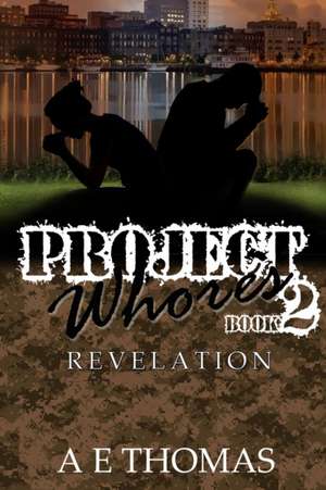 Project Whores II Revelation de A E Thomas