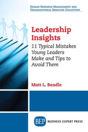 Leadership Insights de Matt L. Beadle