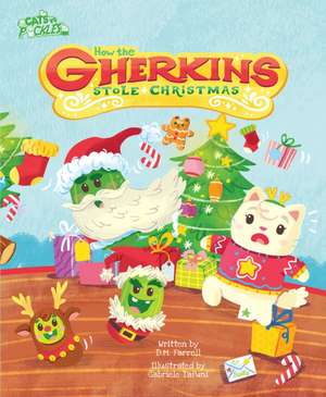 How the Gherkins Stole Christmas de Darren Farrel