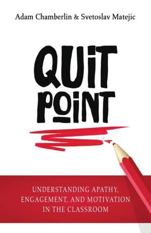 Quit Point de Adam Chamberlin