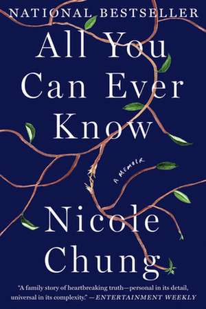 All You Can Ever Know: A Memoir de Nicole Chung