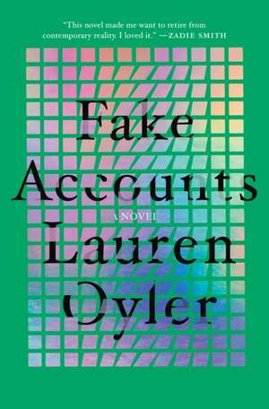 Fake Accounts de Lauren Oyler