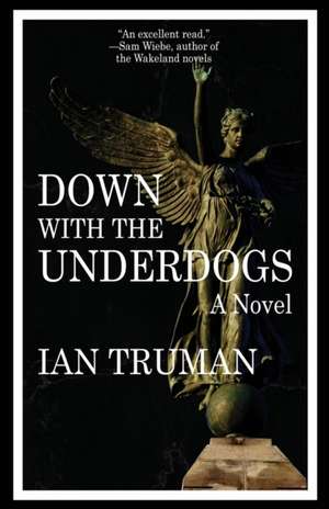 Down with the Underdogs de Ian Truman