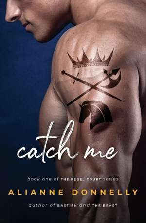 Catch Me de Alianne Donnelly