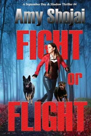 Fight Or Flight de Amy Shojai