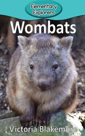 Wombats de Victoria Blakemore