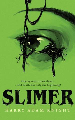 Slimer de Harry Adam Knight