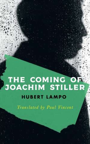 The Coming of Joachim Stiller (Valancourt International) de Hubert Lampo