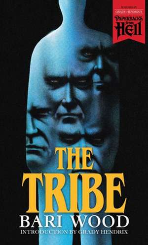 The Tribe (Paperbacks from Hell) de Bari Wood