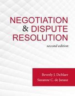 Negotiation & Dispute Resolution de Beverly J Demarr