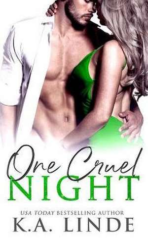 One Cruel Night de K. A. Linde