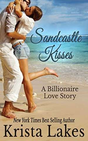 Sandcastle Kisses de Krista Lakes