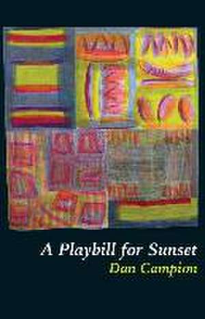 A Playbill for Sunset de Dan Campion