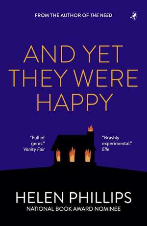 And Yet They Were Happy de Helen Phillips