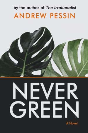 Nevergreen de Andrew Pessin