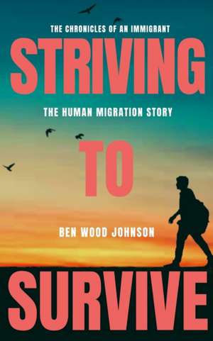 Johnson, B: STRIVING TO SURVIVE