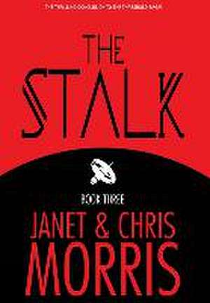 The Stalk de Janet Morris