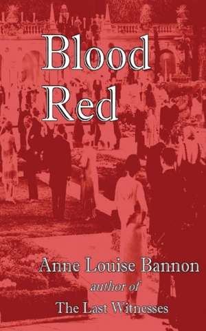 Blood Red de Anne Louise Bannon