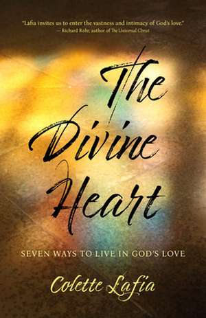 Divine Heart de Colette Lafia