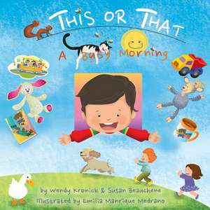 This or That de Wendy Kronick