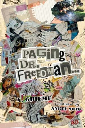 Paging Dr. Freedman de A. Grieme