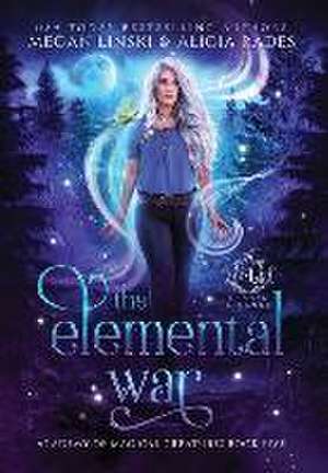 The Elemental War de Megan Linski