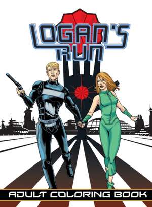 Logan's Run de Darren G. Davis