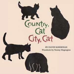 Country, Cat, City, Cat de David Kherdian