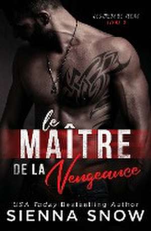 Le Maitre de la Vengeance de Sienna Snow