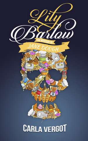 Lily Barlow de Carla Vergot