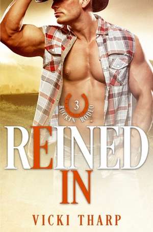 Reined In de Vicki Tharp