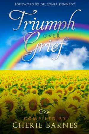 Triumph Over Grief de Valrie Kemp-Davis