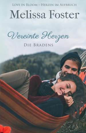 Vereinte Herzen de Melissa Foster
