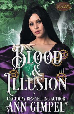 Blood and Illusion de Ann Gimpel