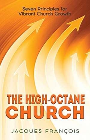 The High-Octane Church de Jacques Francois