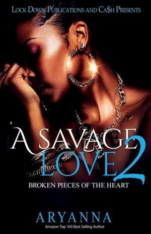 A SAVAGE LOVE 2 de Aryanna