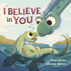 I Believe In You de Elias Barks