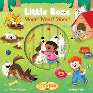 Little Boos Woof! Woof! Woof! de Mark Waters