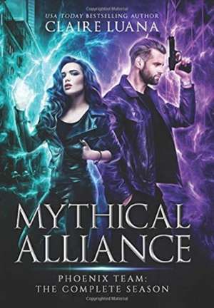 Mythical Alliance de Claire Luana