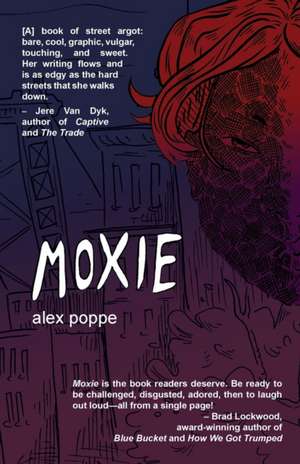 Moxie de Alex Poppe