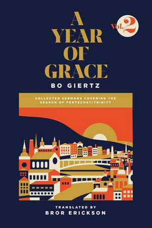 A Year of Grace, Volume 2 de Bo Giertz