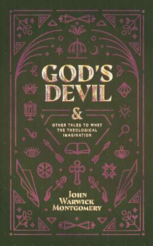 God's Devil de John Warwick Montgomery