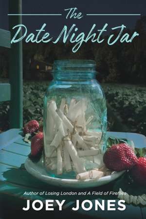 The Date Night Jar de Joey Jones