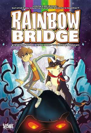 Rainbow Bridge de Steve Orlando