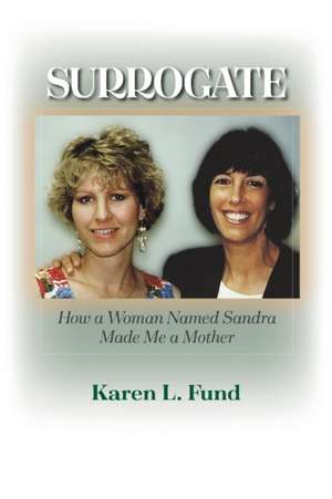 Surrogate de Karen L Fund