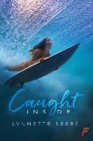 Caught Inside de Lynnette Beers