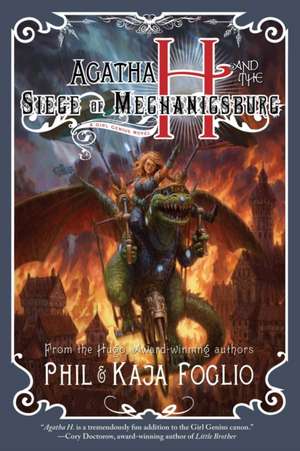 Agatha H. and the Siege of Mechanicsburg de Phil Foglio