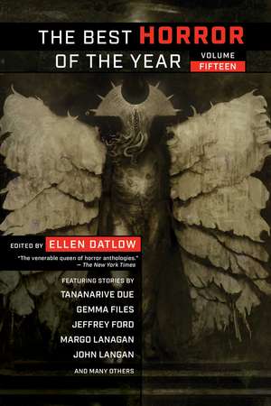 Best Horror of the Year, Volume Fifteen de Ellen Datlow