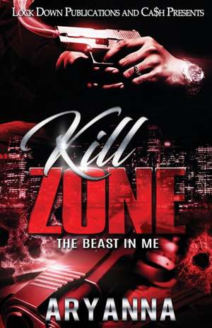 Kill Zone de Aryanna