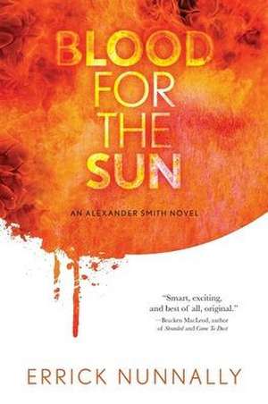 Blood For The Sun de Errick Nunnally